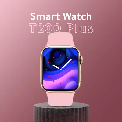 ساعة T200 Plus سمارت واتش – بطارية قوية | قياس نبض ورياضة متعددة